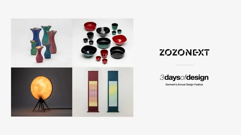 伝統工芸と先端技術を融合させたZOZO NEXTのプロダクトが、「3daysofdesign」で海外初展示